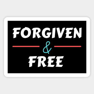 Forgiven And Free | Christian Magnet